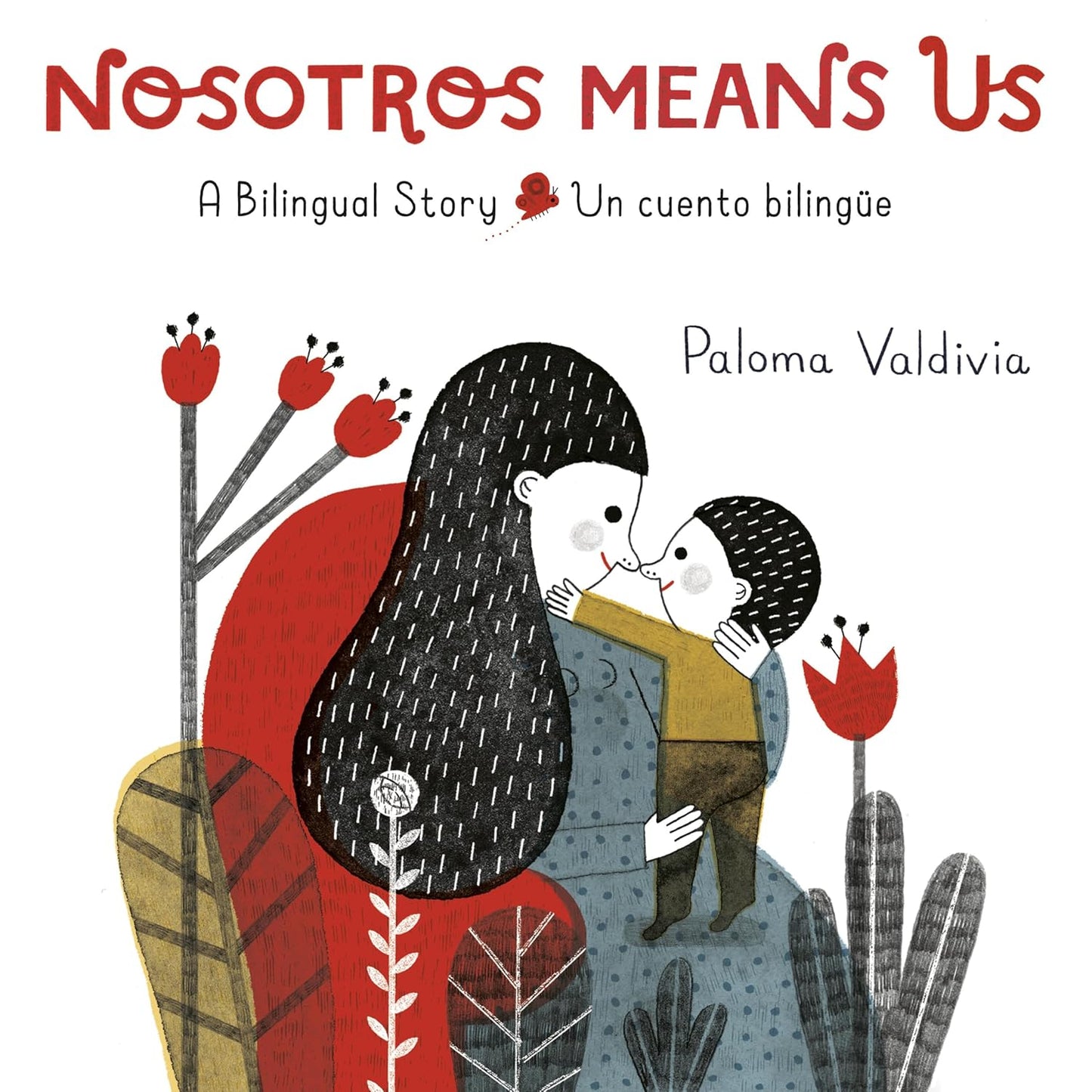 Nosotros Means Us: Un Cuento Bilingüe/A Bilingual Story
