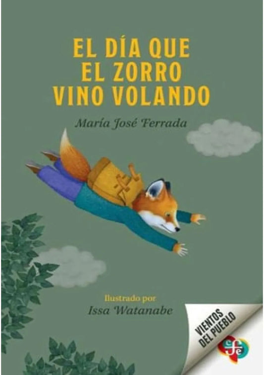 El día que el zorro vino volando