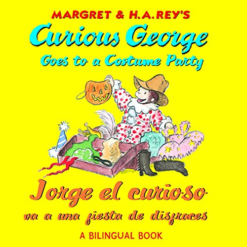 Jorge el Curioso Va a Una Fiesta de Disfraces / Curious George Goes to a Costume Party