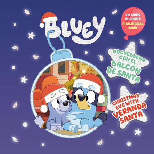 Bluey: Nochebuena con el Balcón de Santa / Christmas Eve with Veranda Santa