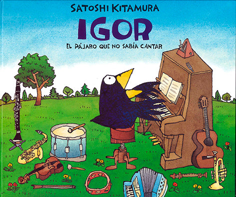 Igor. El pájaro que no sabía cantar